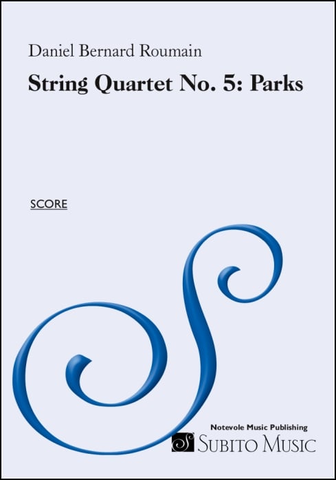 Roumain: String Quartet No. 5 ("Parks")