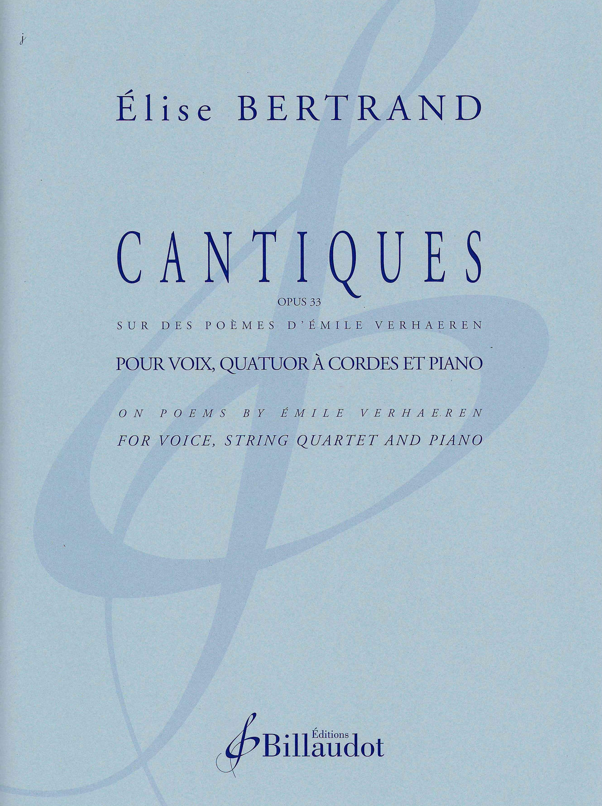 Bertrand: Cantiques, Op. 33