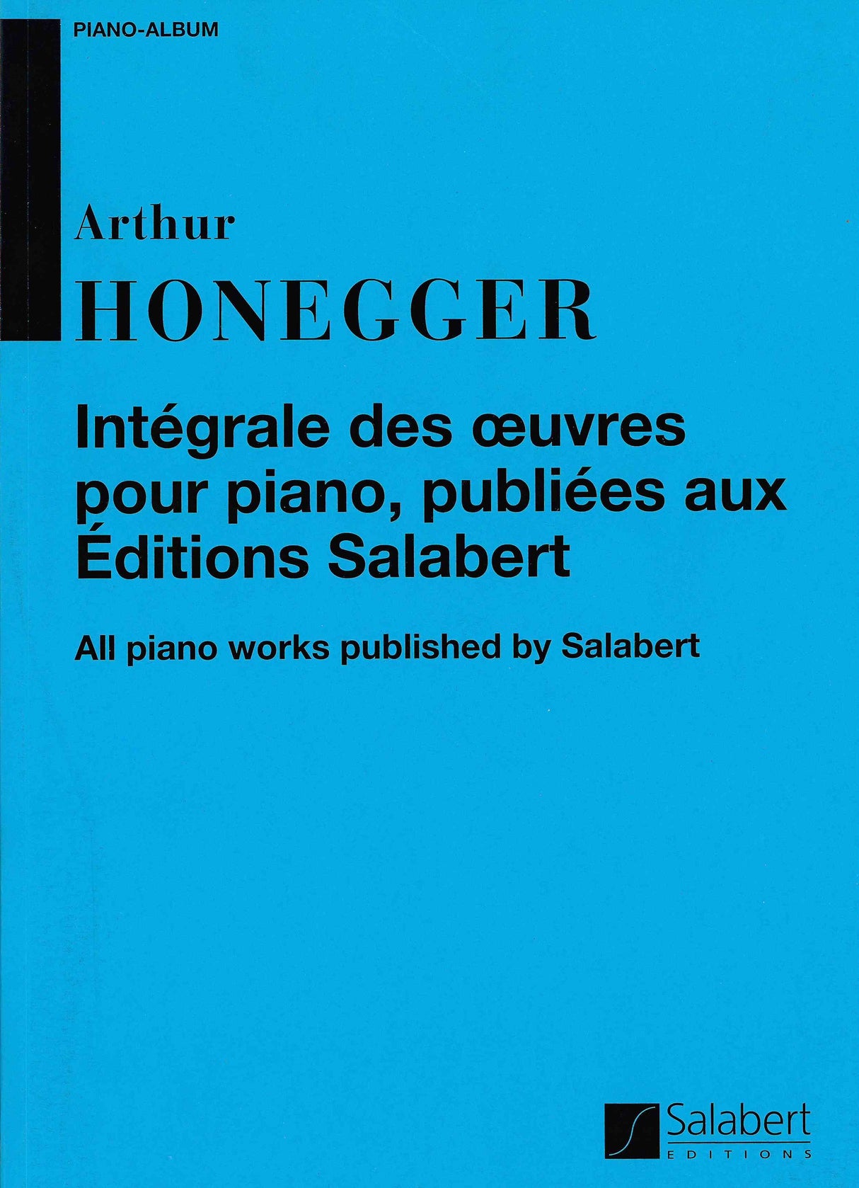 Honegger: All Piano Works published by Salabert