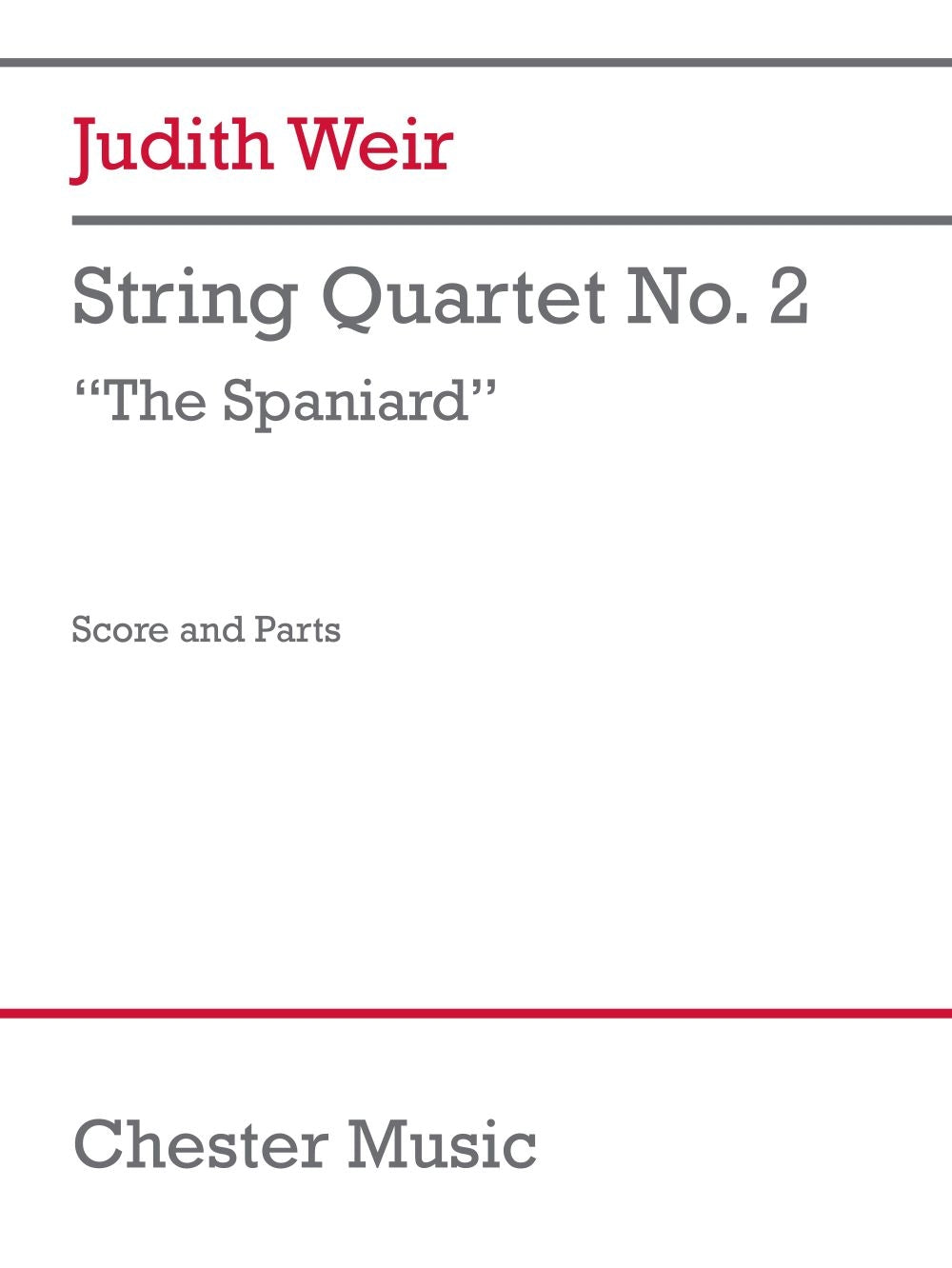 Weir: String Quartet No. 2 ("The Spaniard")