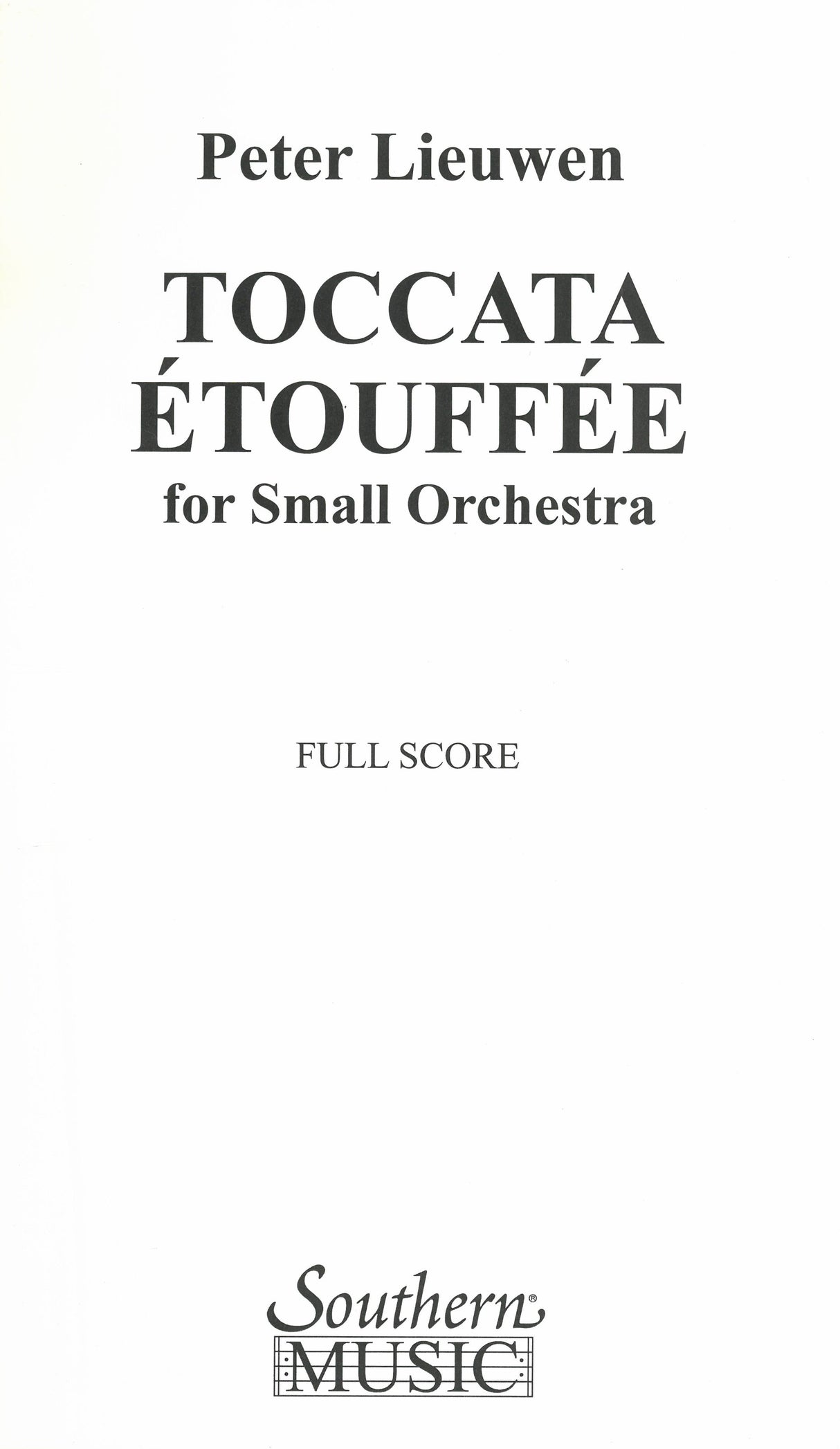 Lieuwen: Toccata Etouffe for Small Orchestra