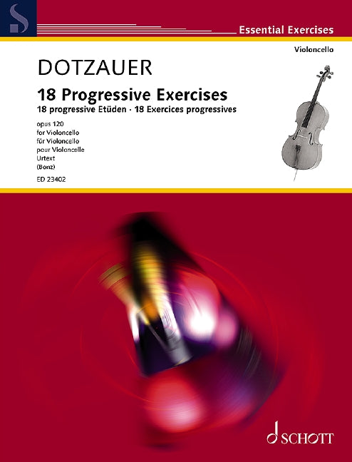 Dotzauer: 18 Progressive Exercises, Op. 120