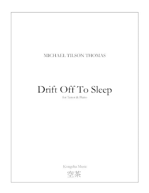 Tilson Thomas: Drift Off to Sleep