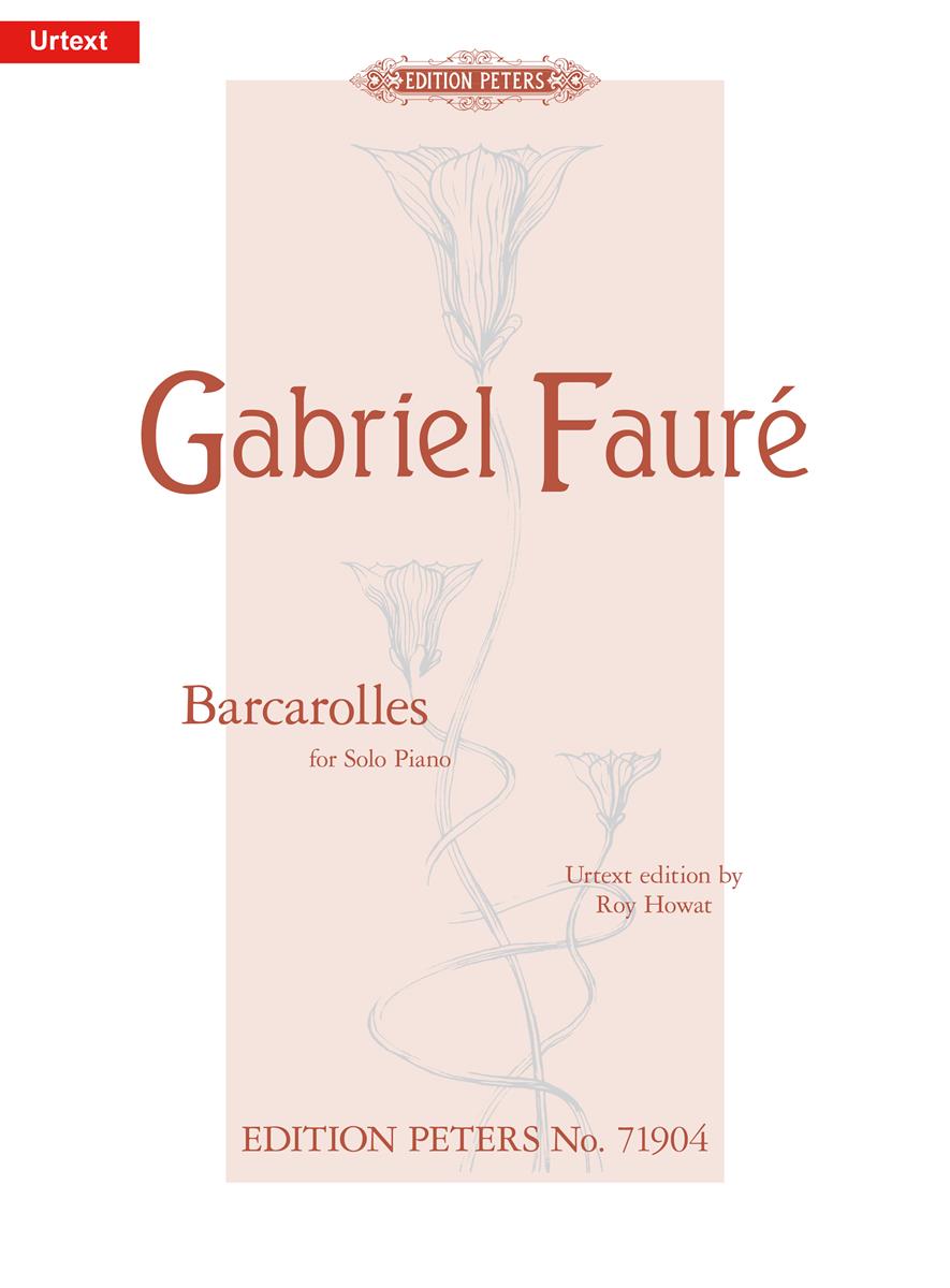 Fauré: Barcarolles