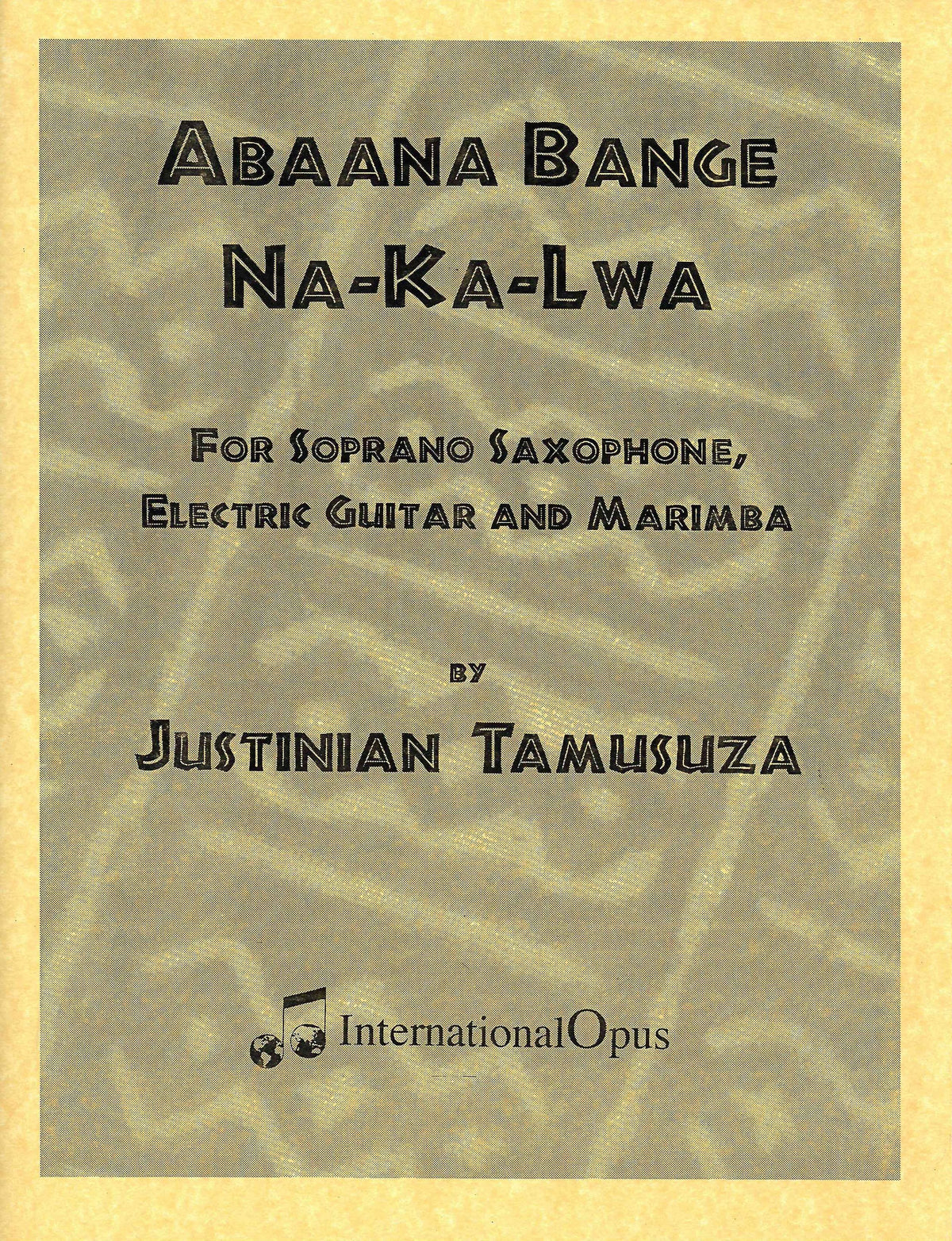 Tamusuza: Abaana Bange Na-Ka-Lwa