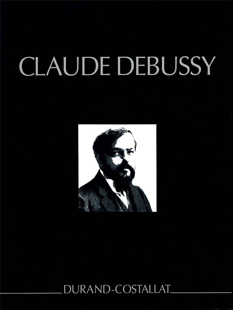 Debussy: Works for Piano