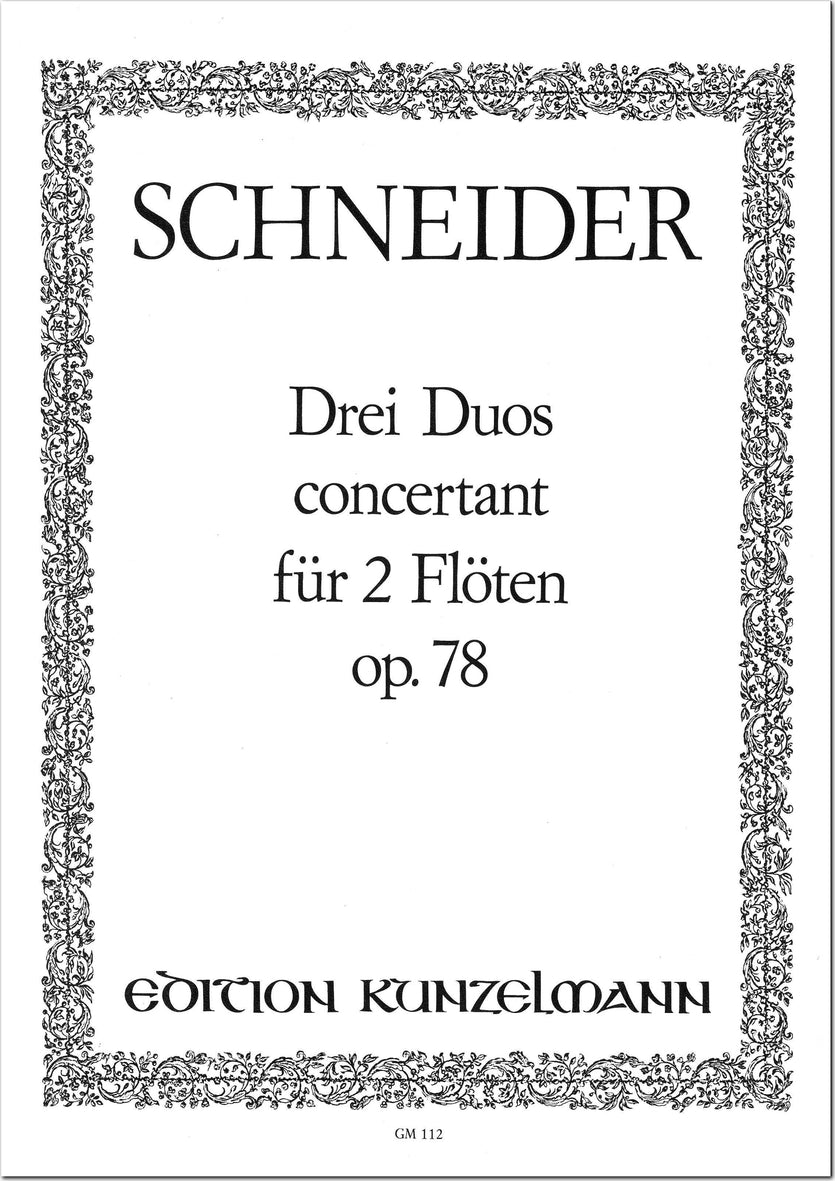Schneider: 3 Duos concertant, Op. 78