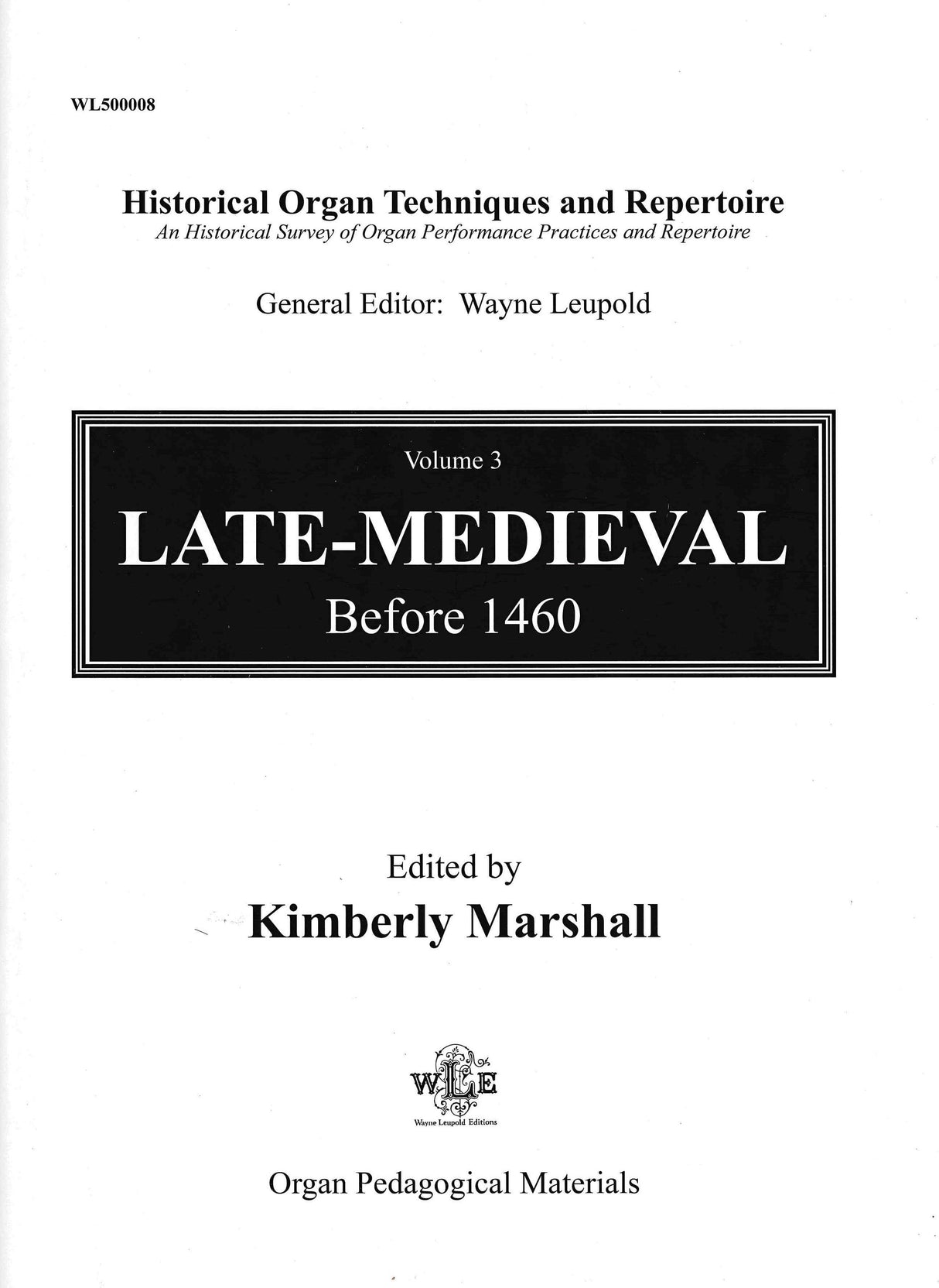 Historical Organ Techniques and Repertoire - Volume 3