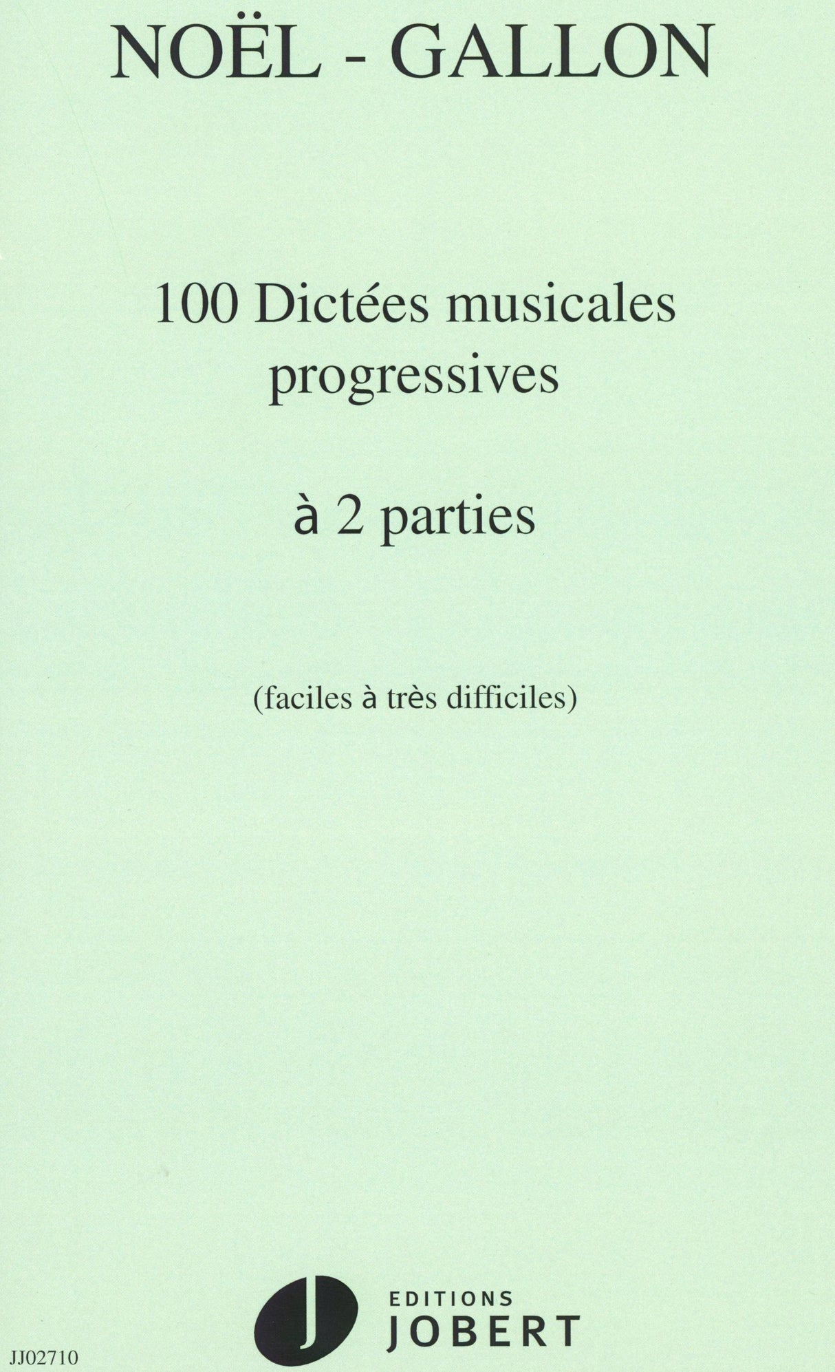 Gallon: 100 Progressive 2-Part Dictations