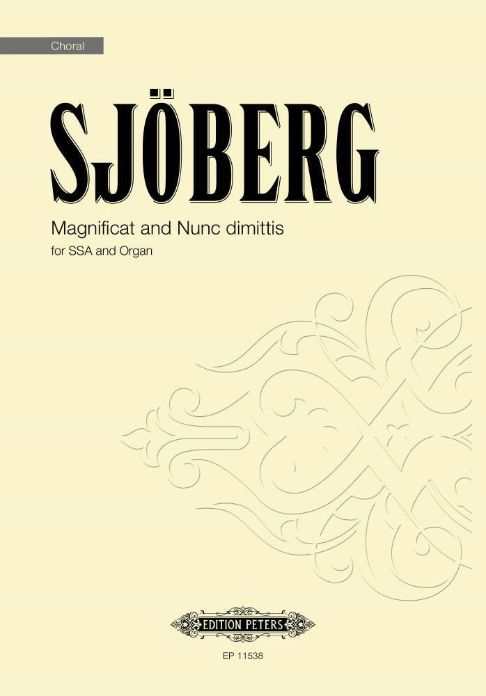 M. Sjöberg: Magnificat and Nunc Dimittis