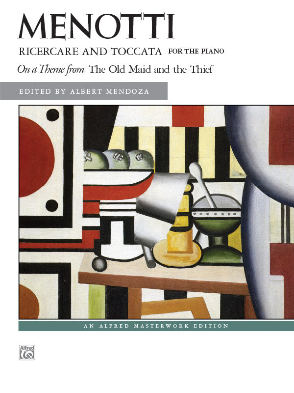 Menotti: Ricercare and Toccata (on a Theme from "The Old Maid and the Thief")