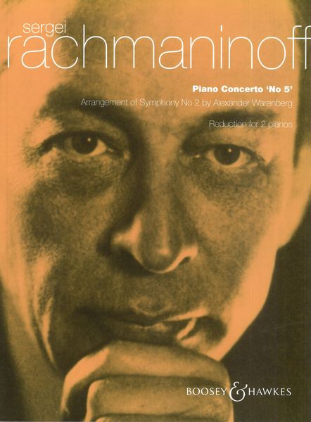 Rachmaninoff-Warenberg: Piano Concerto "No. 5"