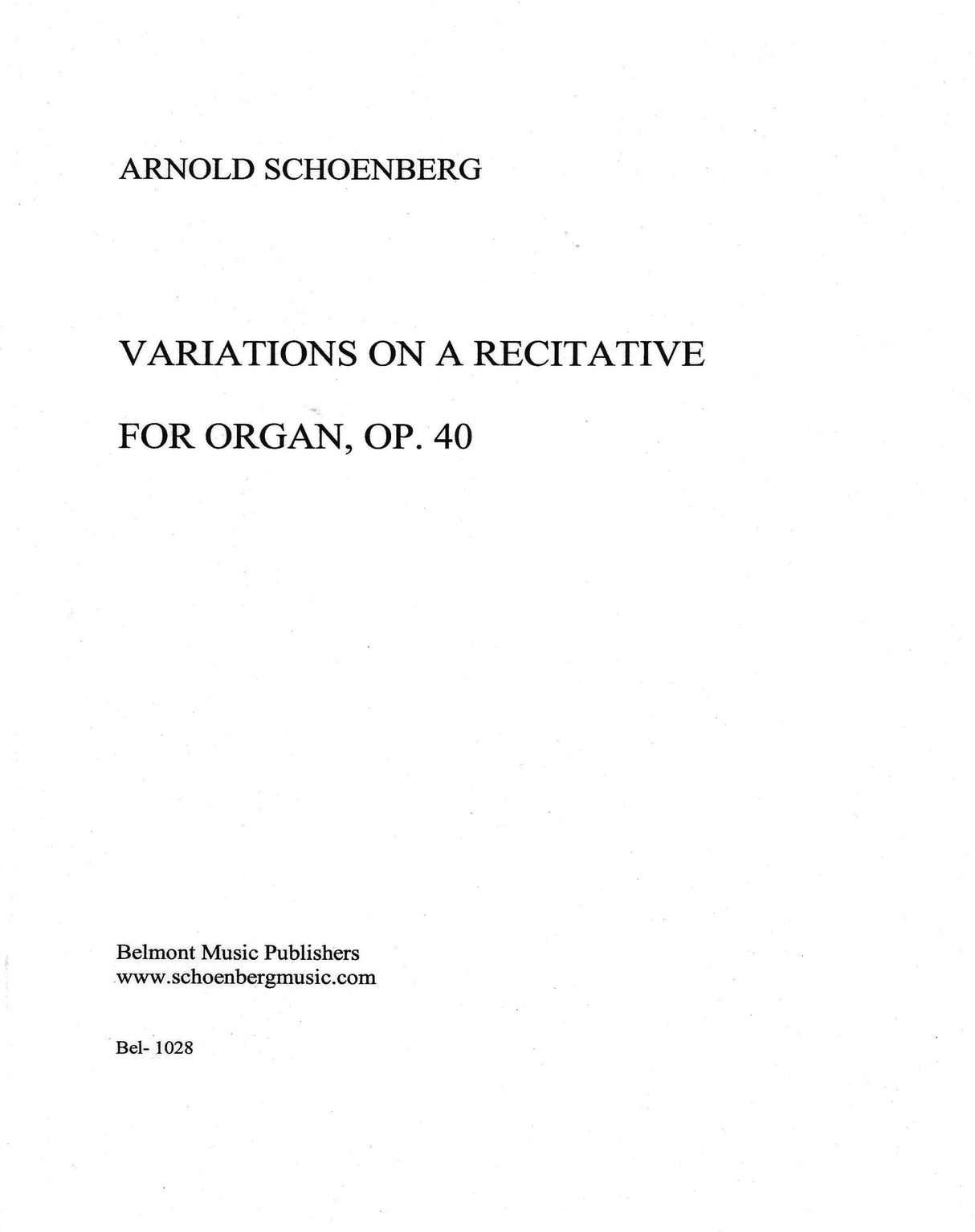 Schoenberg: Variations on a Recitative, Op. 40