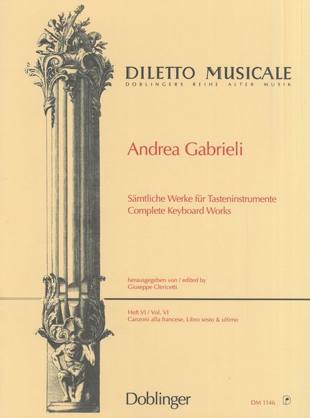 Gabrieli: Complete Keyboard Works - Volume 6