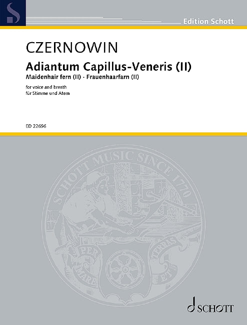 Czernowin: Adiantum Capillus-Veneris II