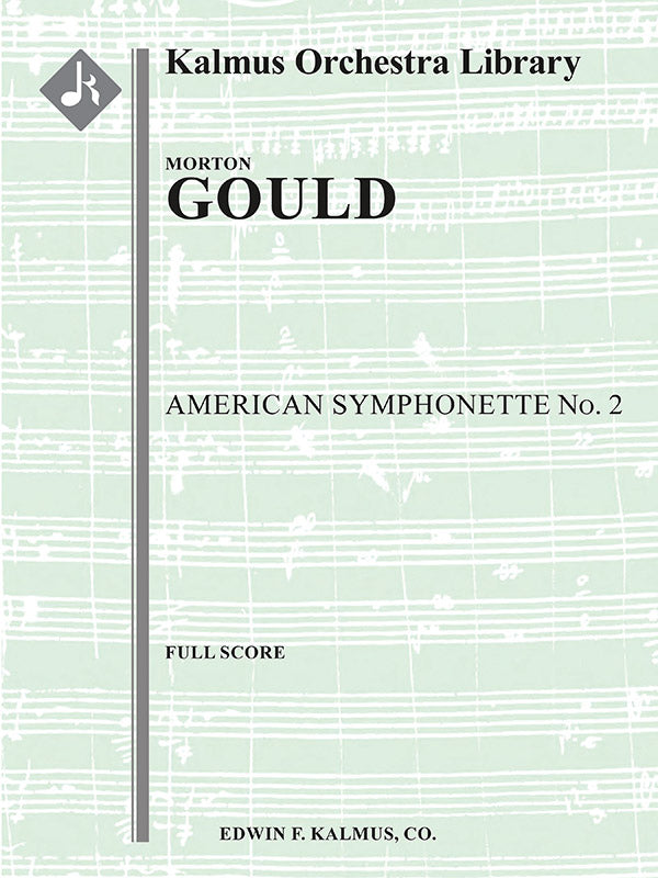 M. Gould: American Symphonette No. 2