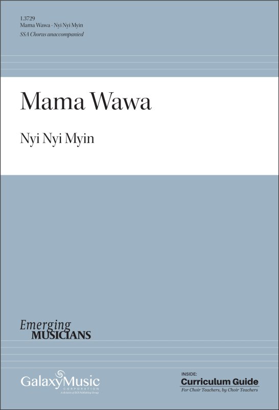 Myin: Mama Wawa (Version for SSA Choir)
