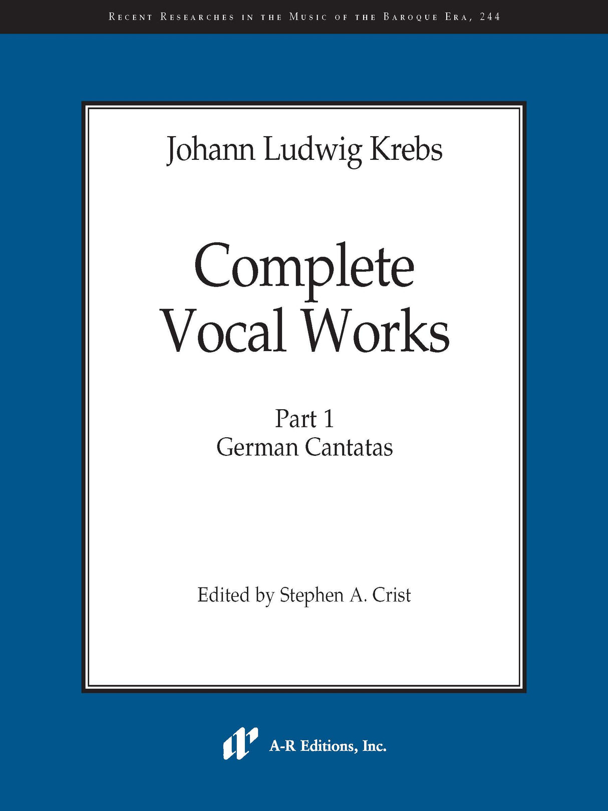 Kreps: Complete Vocal Works - Part 1 (German Cantatas)