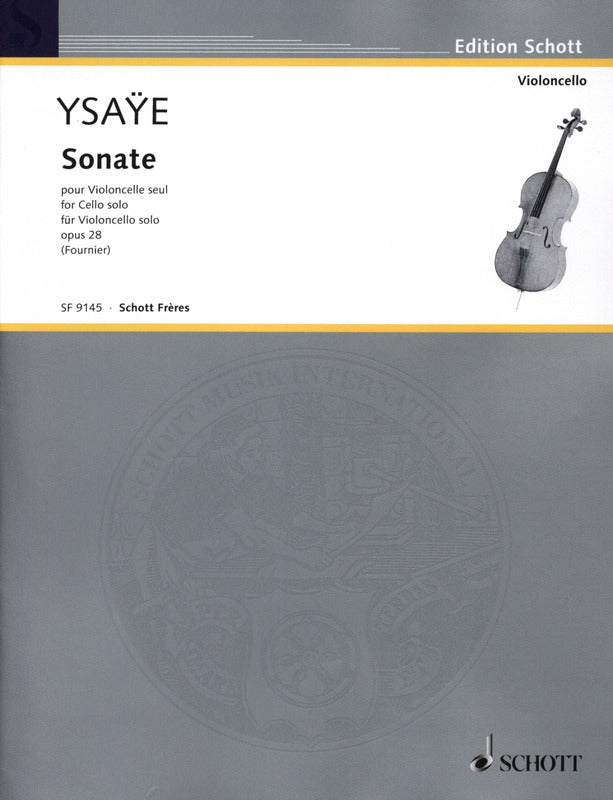 Ysaÿe: Sonata for Solo Cello, Op. 28