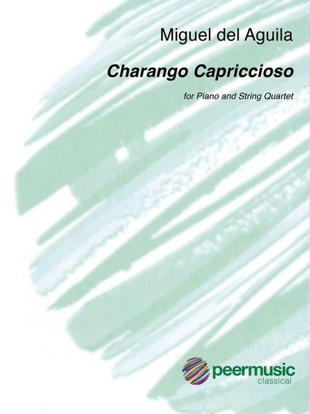 Aguila: Charango Capriccioso - Version for Piano Quintet