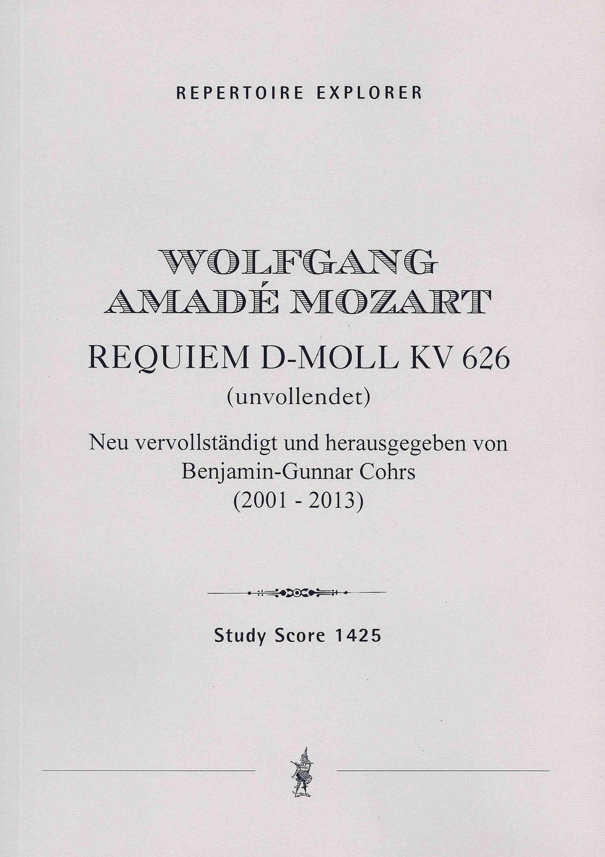 Mozart: Requiem in D Minor, K. 626 (completed by Cohrs)