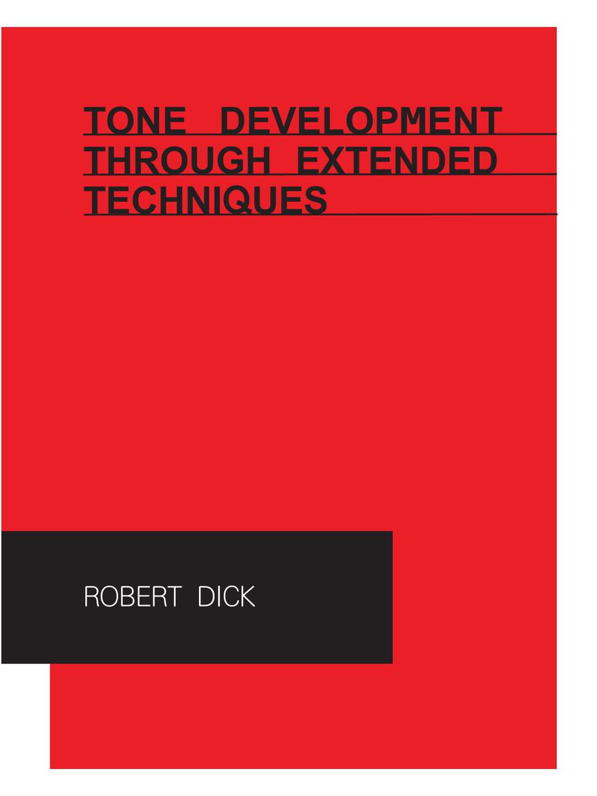Dick: Tone Development Through Extended Techniques