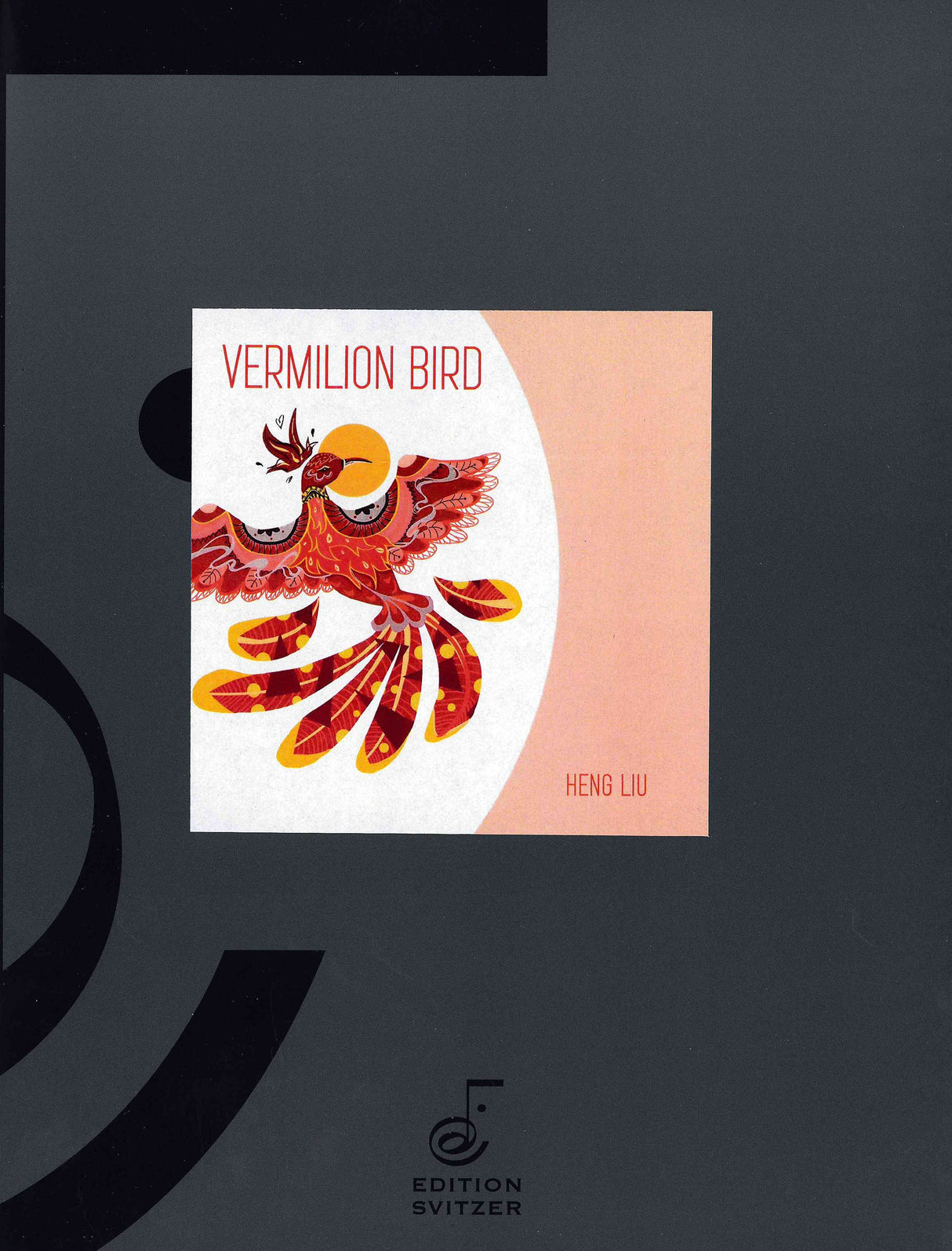 H. Liu: Vermilion Bird