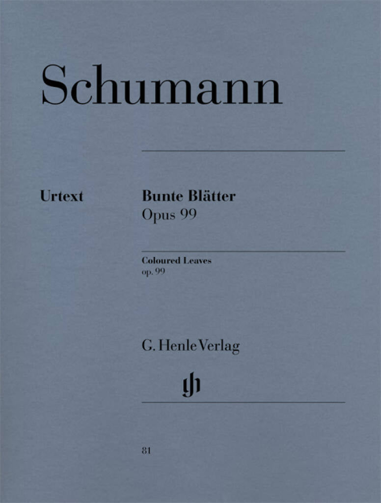 Schumann: Coloured Leaves (Bunte Blätter), Op. 99
