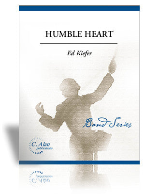 Humble Heart (arr. for concert band)