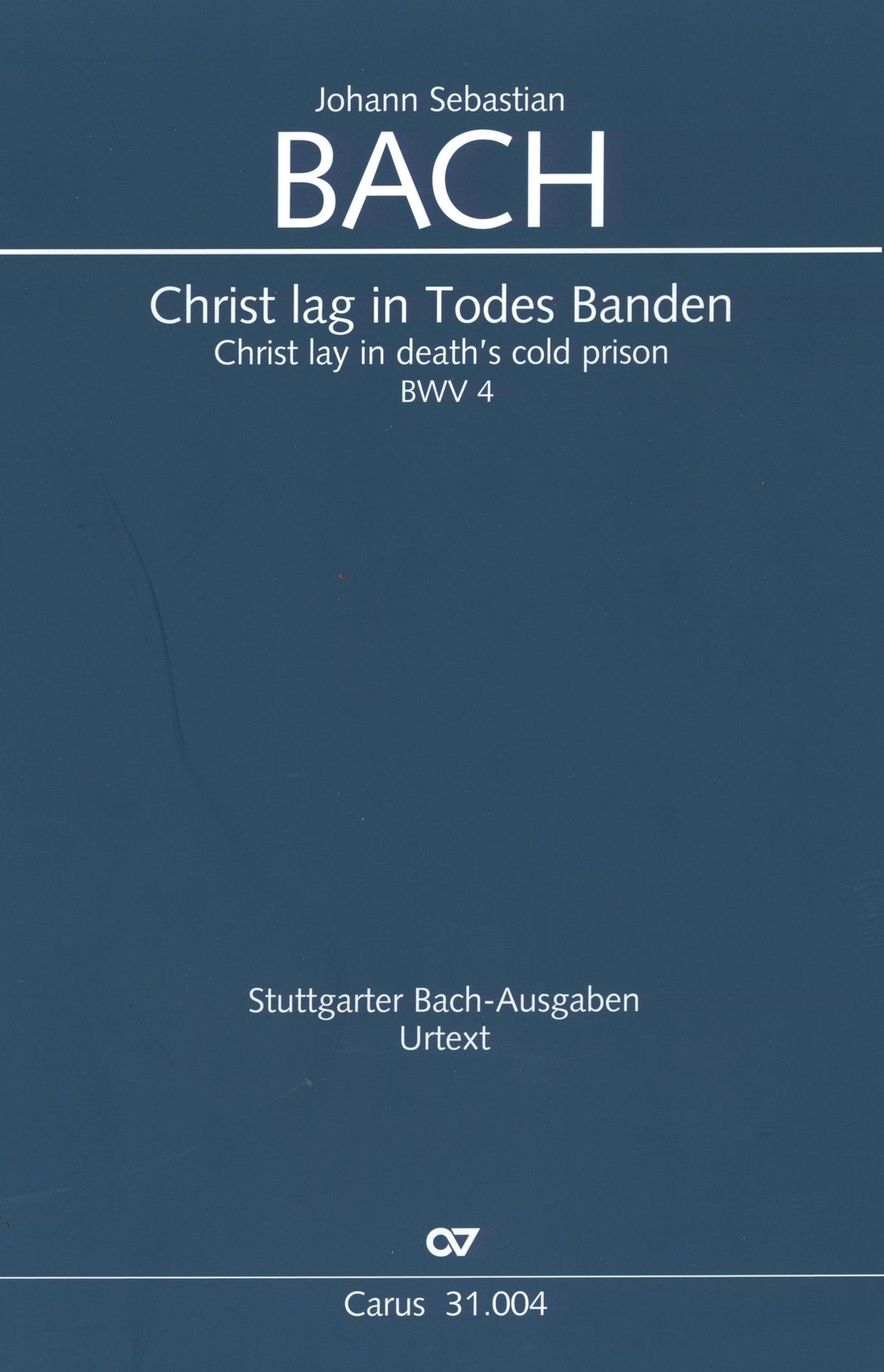 Bach: Christ lag in Todes Banden, BWV 4