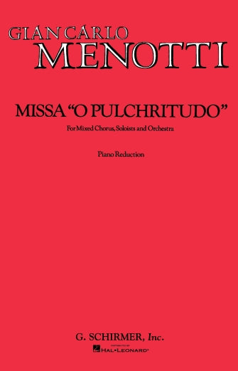 Menotti: Missa "O Pulchritudo"