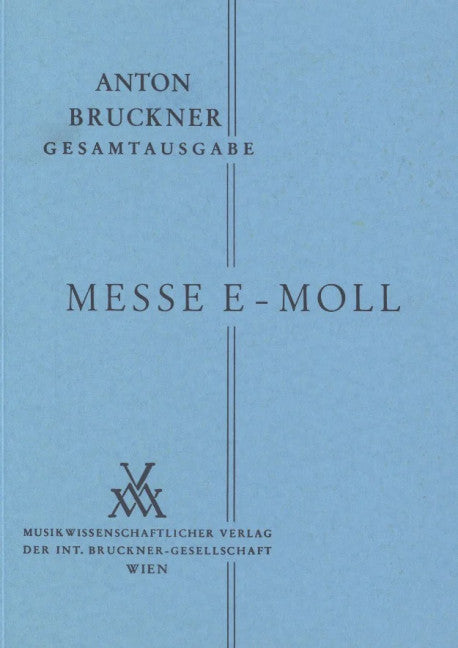 Bruckner: Mass No. 2 in E Minor