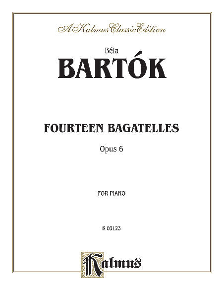 Bartók: 14 Bagatelles, Op. 6