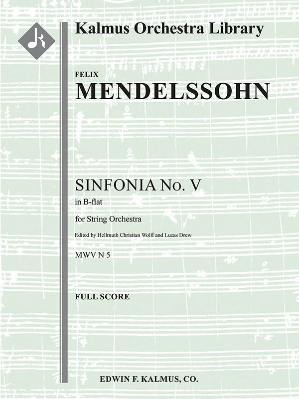 Mendelssohn: Sinfonia No. 5 in B-flat Major