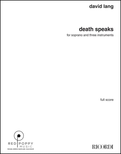 Lang: death speaks (score) for Soprano, Violin, Electric Guitar, Piano