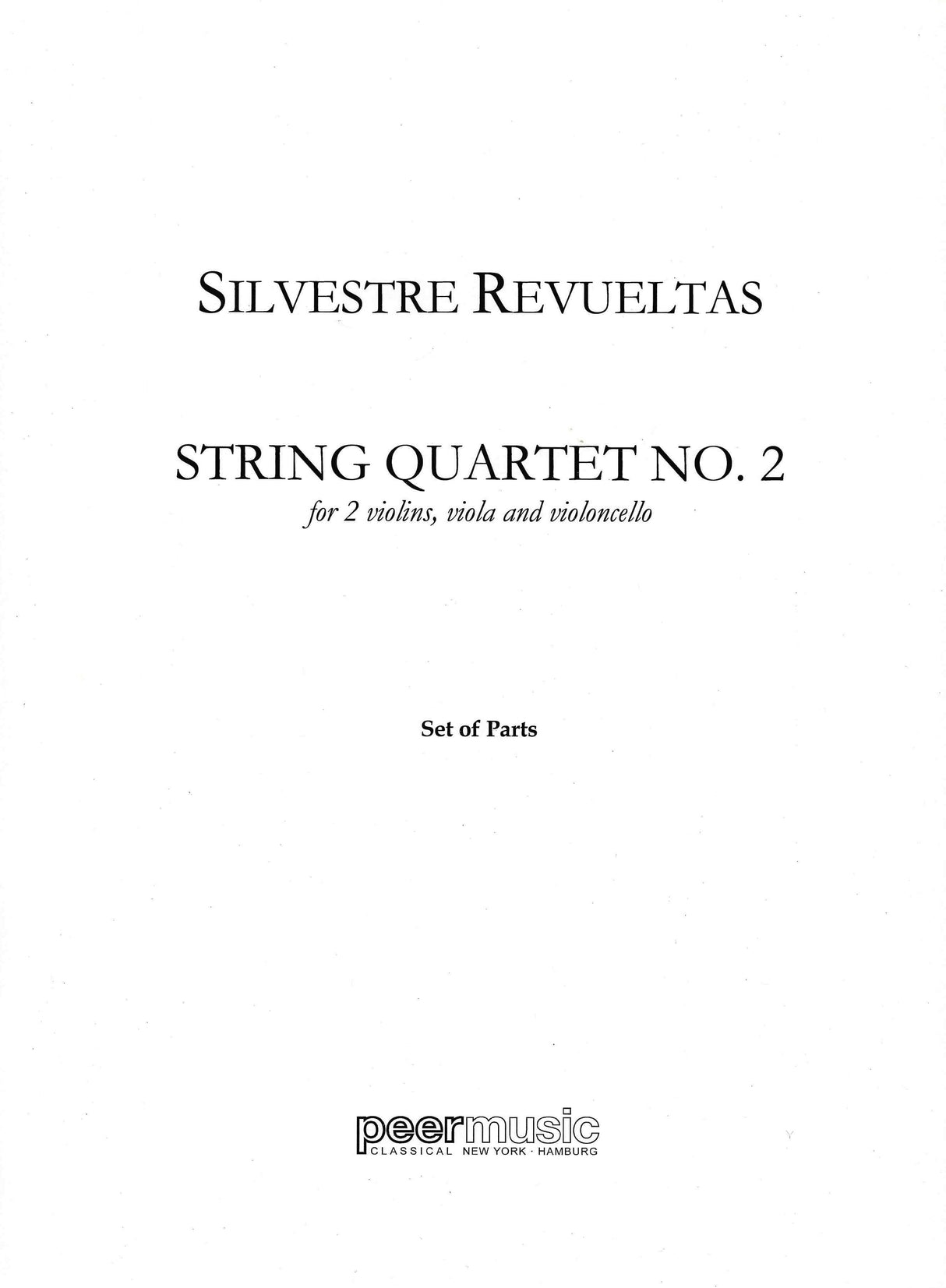 Revueltas: String Quartet No. 2