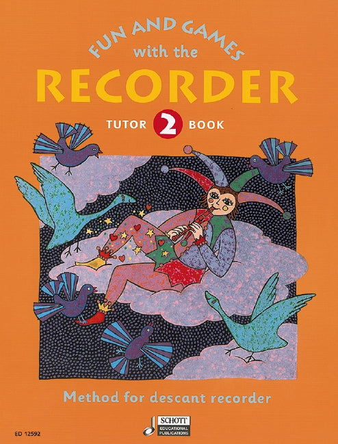 Fun and Games with the Recorder - Descant Tutor Book 2