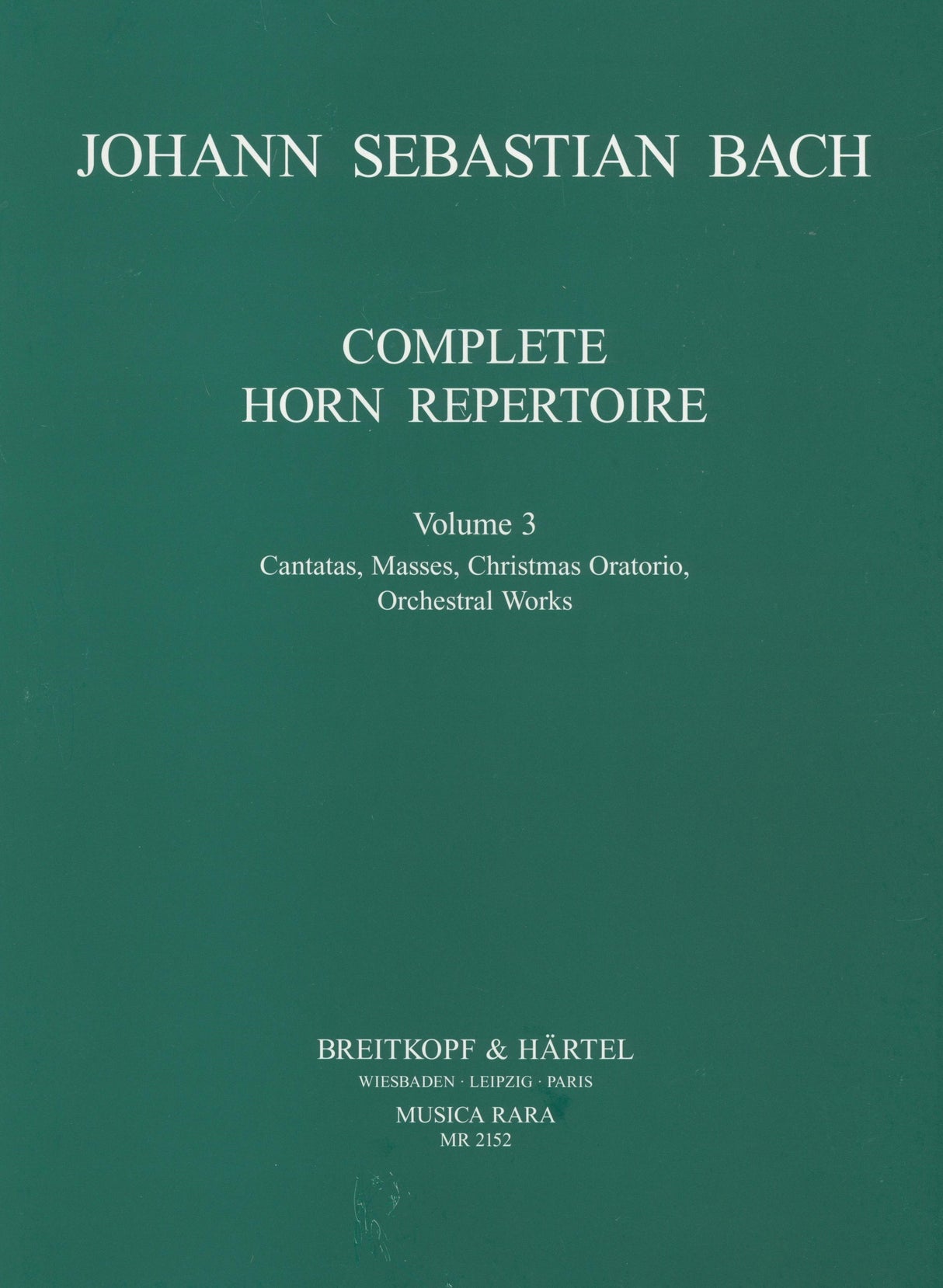Bach: Complete Horn Repertoire - Volume 3