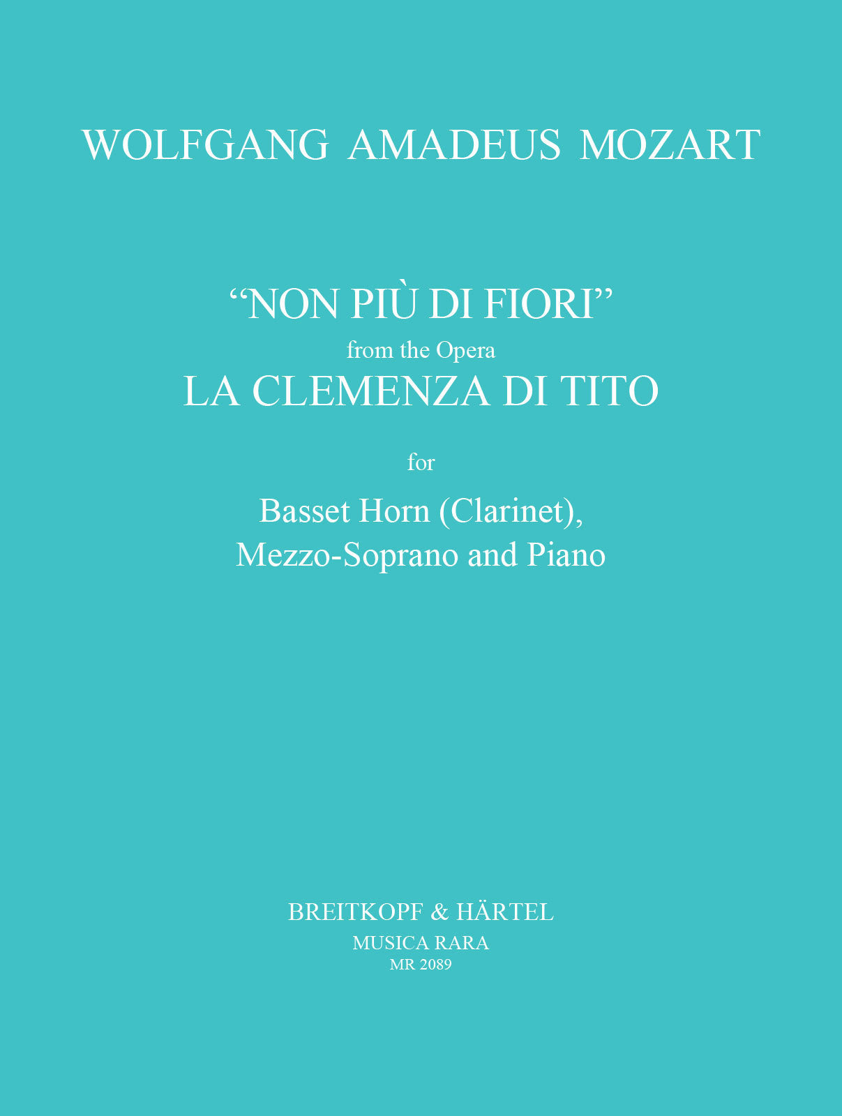 Mozart: Non più di fiori