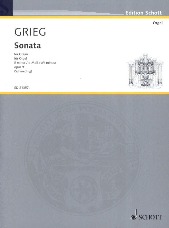 Grieg: Sonata in E Minor, Op. 7 (arr. for organ)
