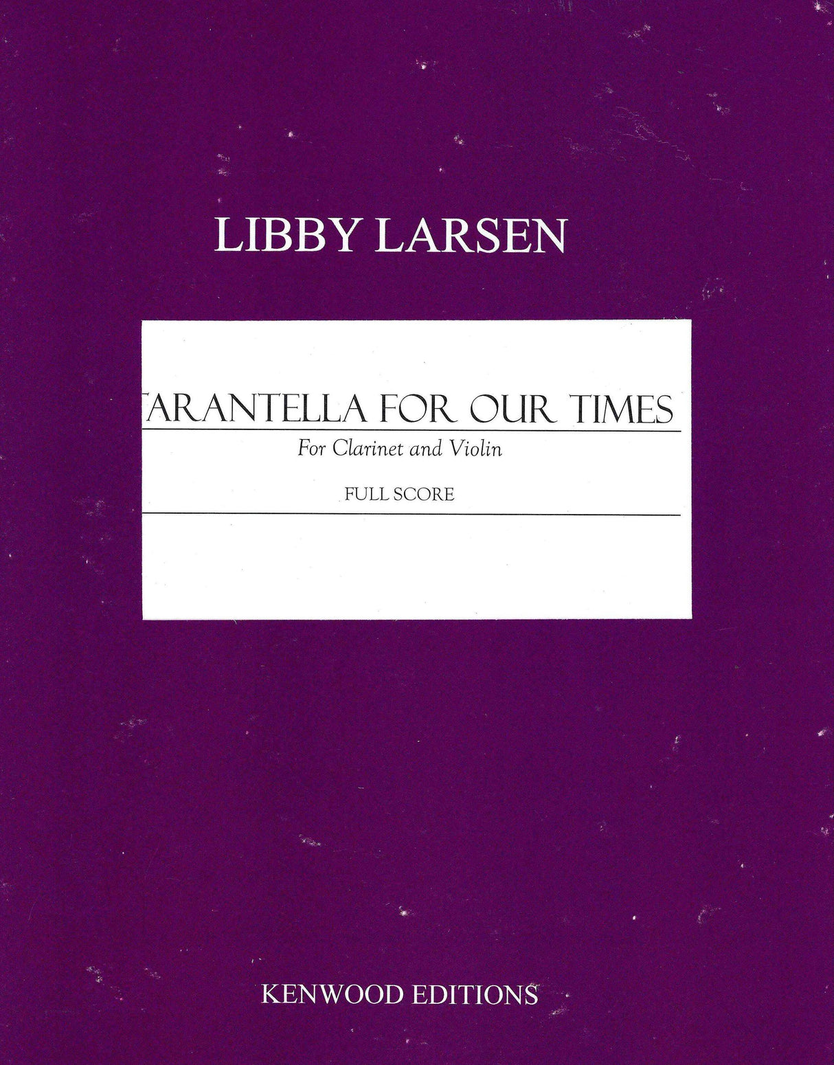 Larsen: A Tarantella for Our Times