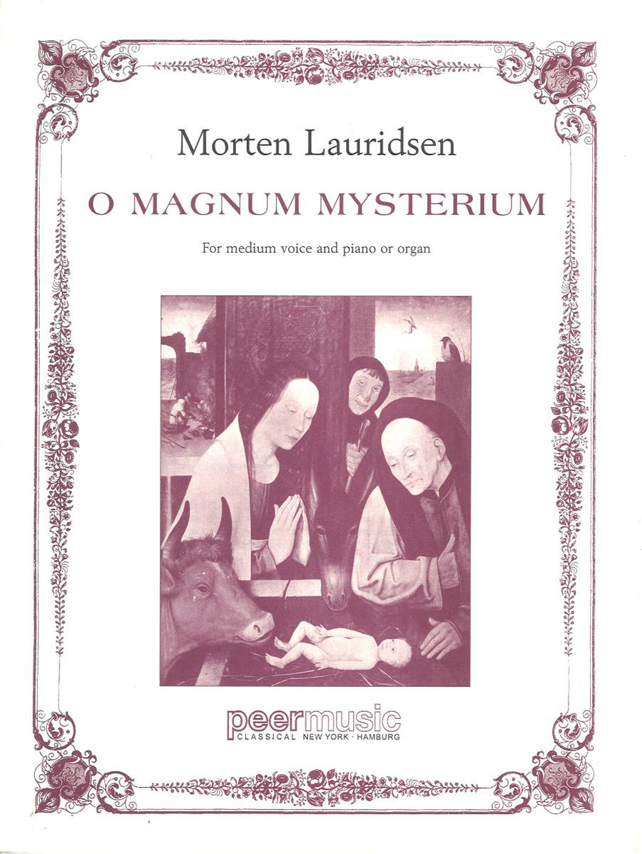 Lauridsen: O Magnum Mysterium (Version for Medium Voice)