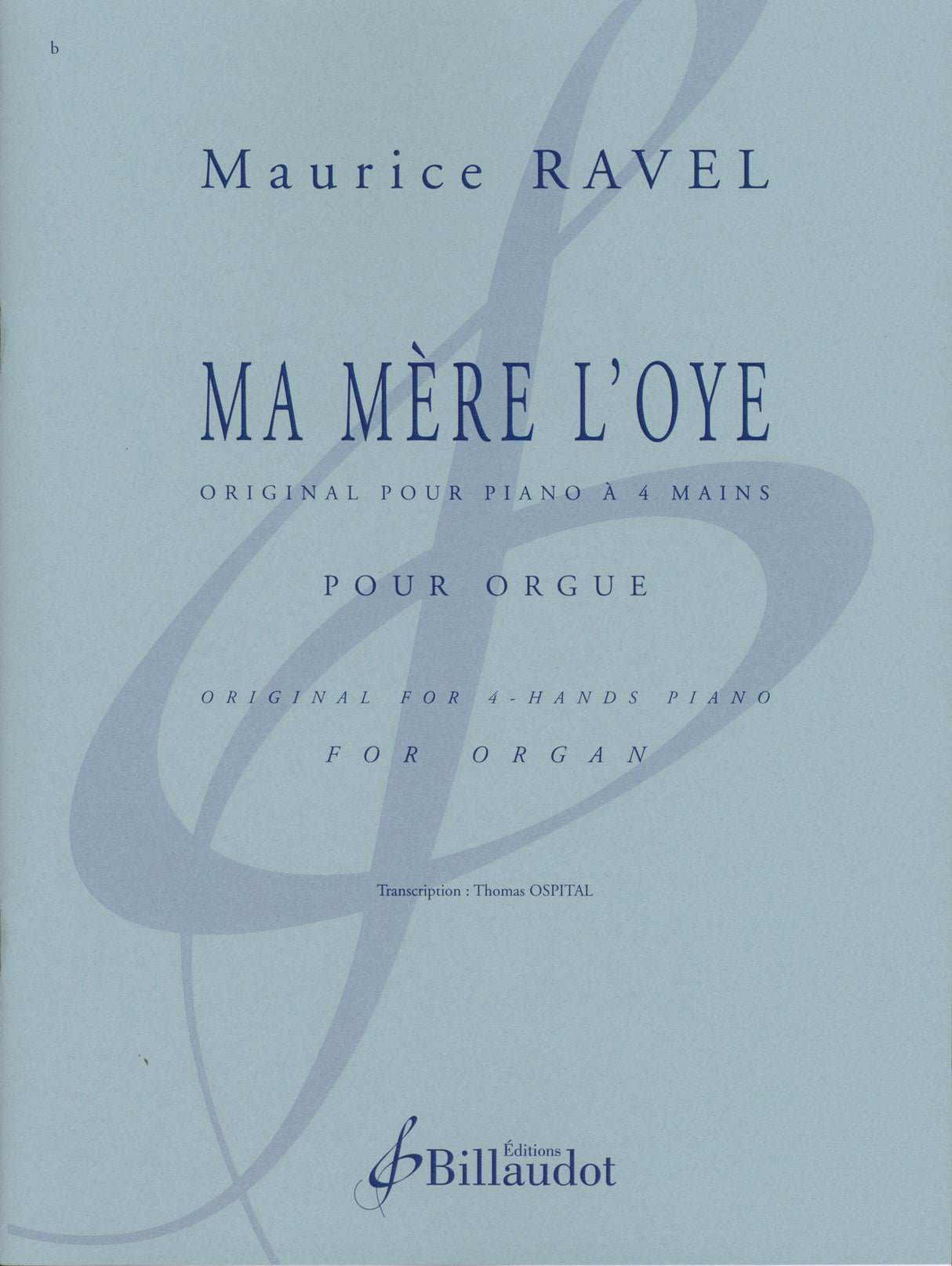 Ravel: Ma mère l'Oye (arr. for organ)
