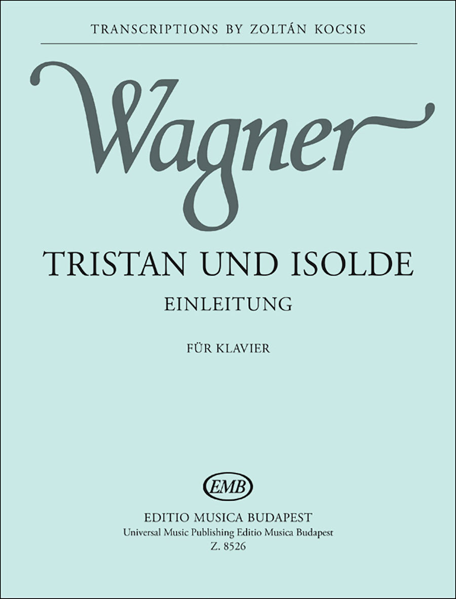 Wagner: Prelude to "Tristan and Isolde" (arr. for piano)