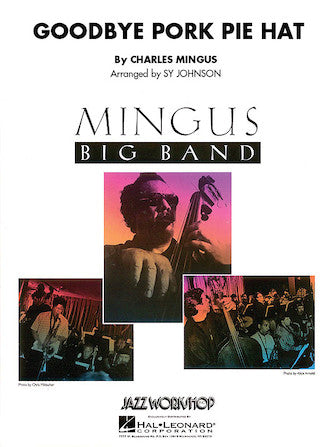 Mingus: Goodbye Pork Pie Hat