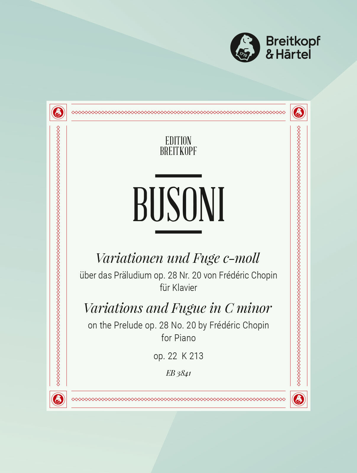 Busoni: Variations and Fugue, BV 213, Op. 22