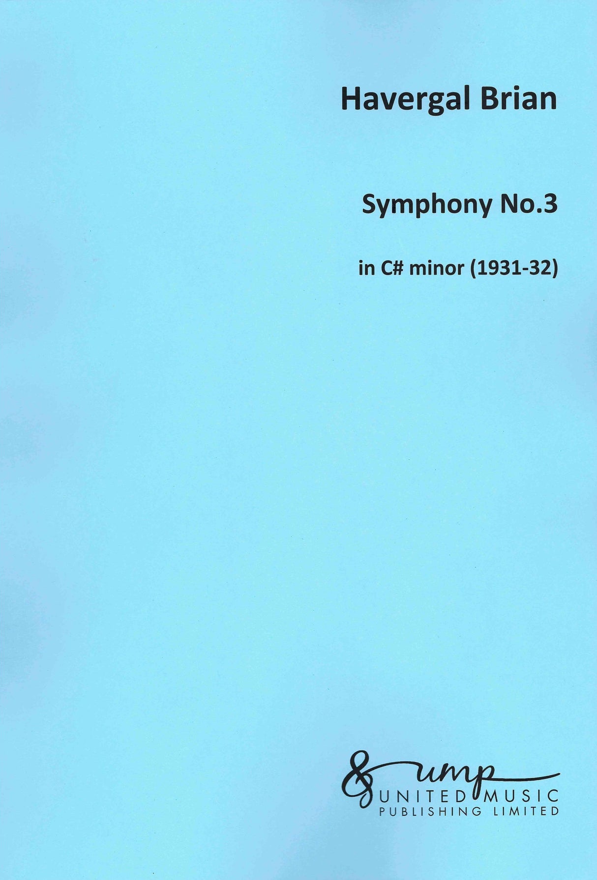 Brian: Symphony No. 3 in C-sharp Minor