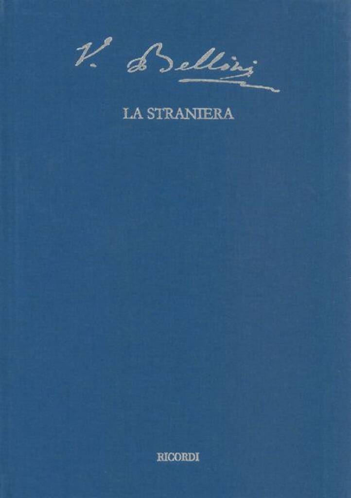 Bellini: La straniera