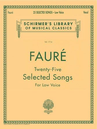 Fauré: 25 Selected Songs