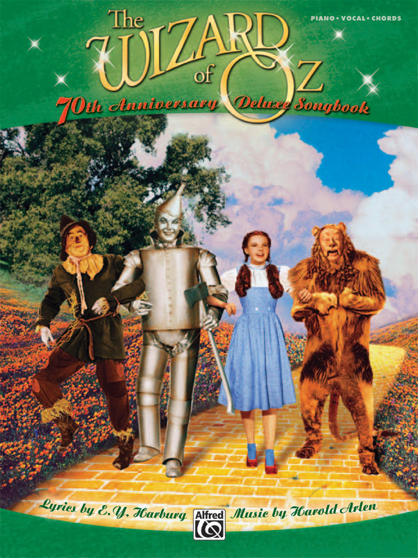Arlen: The Wizard of Oz: 70th Anniversary Deluxe Songbook (Vocal Selections)